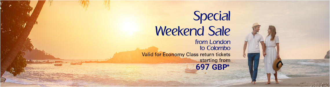 London to Colombo Special Weekend Promotion 
